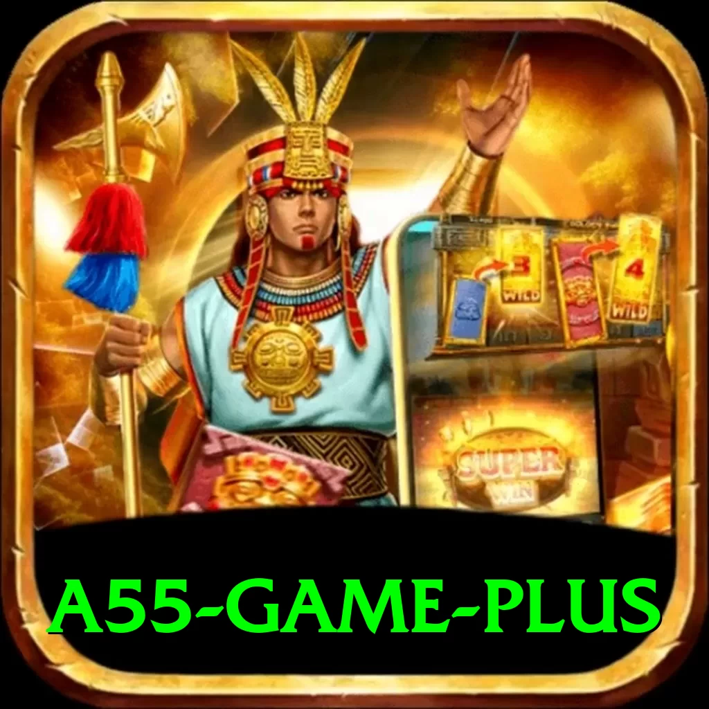 A55 Game - King Edition v2.1.6 - 2