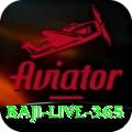 baji live 365 Deluxe Pro v4.4.8