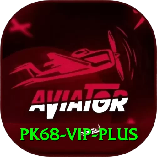 pk68 vip Plus v1.1.2 - 2